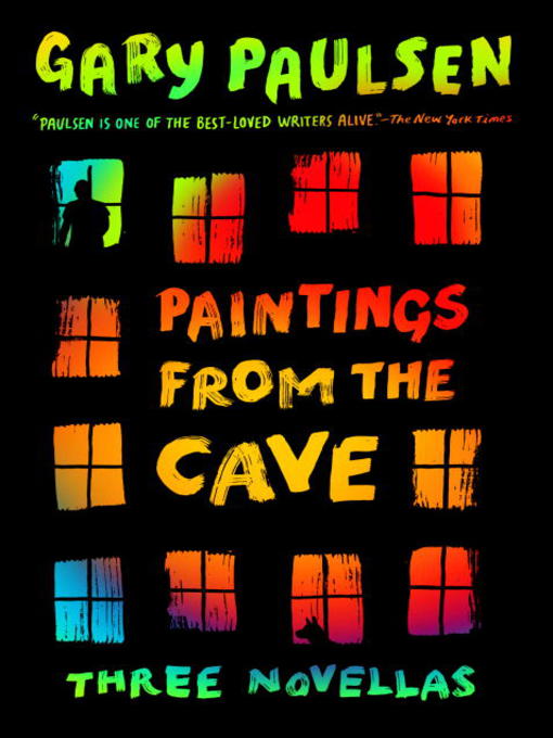 Title details for Paintings from the Cave by Gary Paulsen - Available